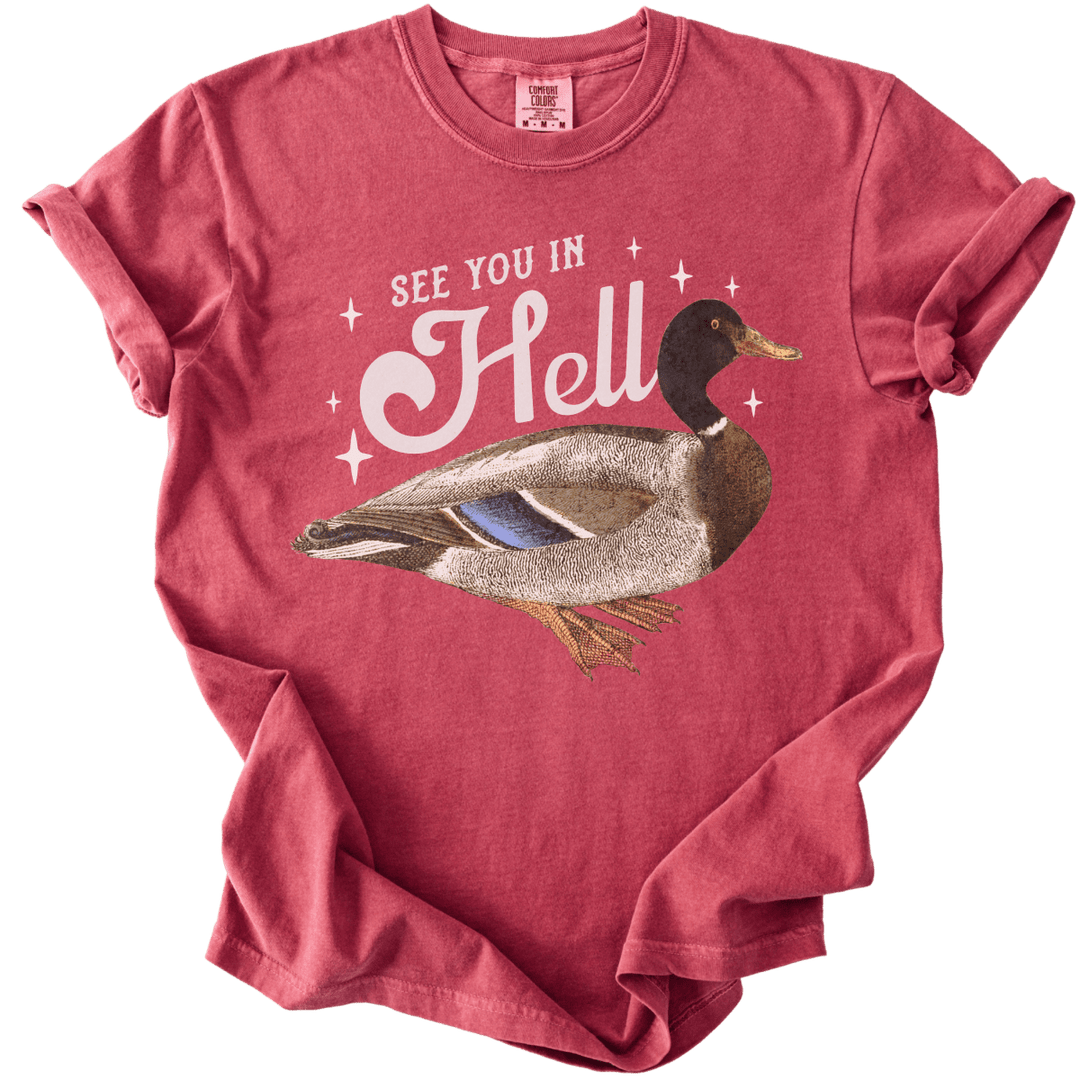 See You in Hell Mallard Duck Tee - The Rogue Petal Co. - T-Shirt