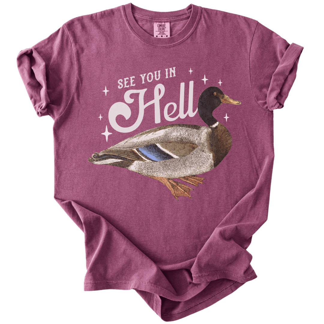 See You in Hell Mallard Duck Tee - The Rogue Petal Co. - T-Shirt