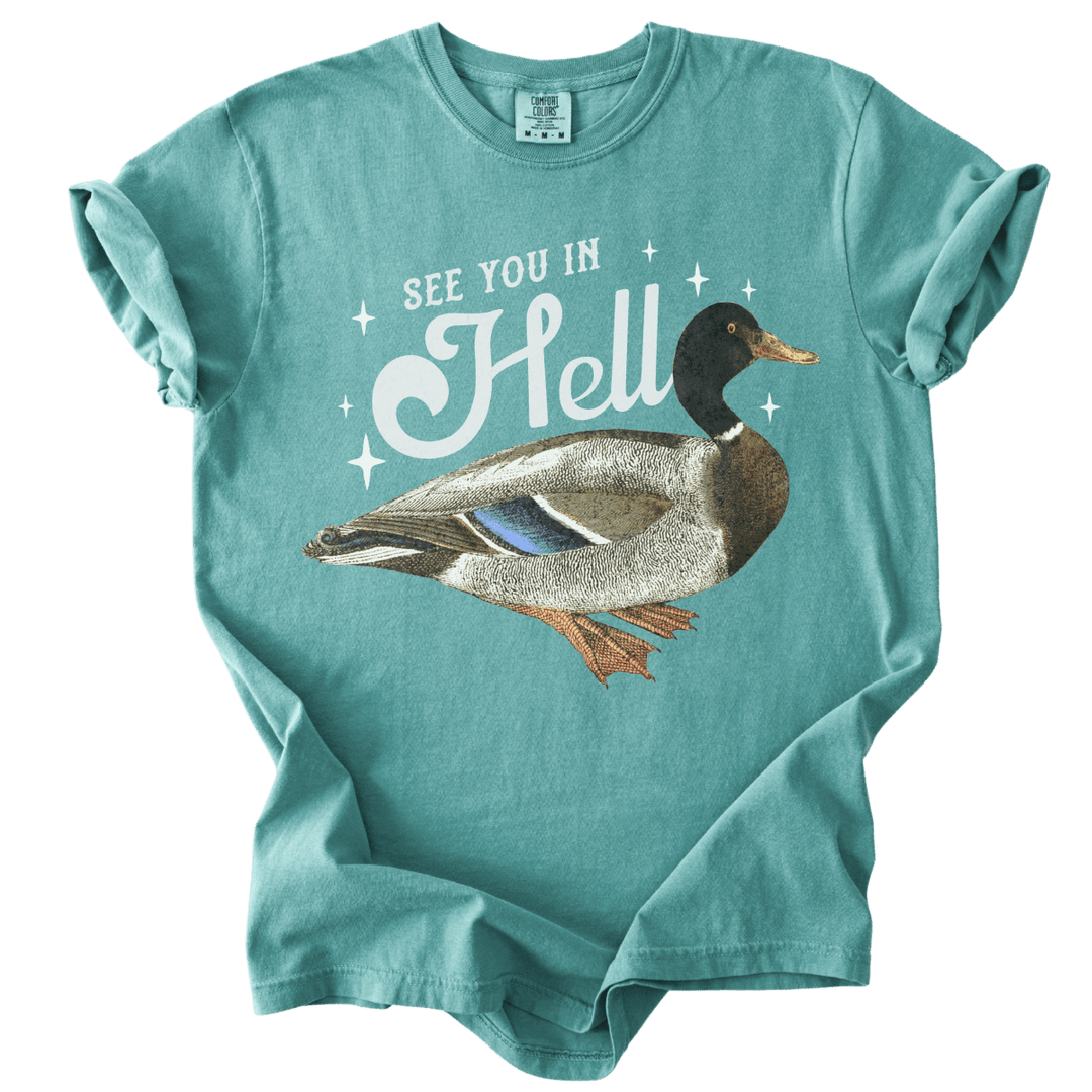 See You in Hell Mallard Duck Tee - The Rogue Petal Co. - T-Shirt