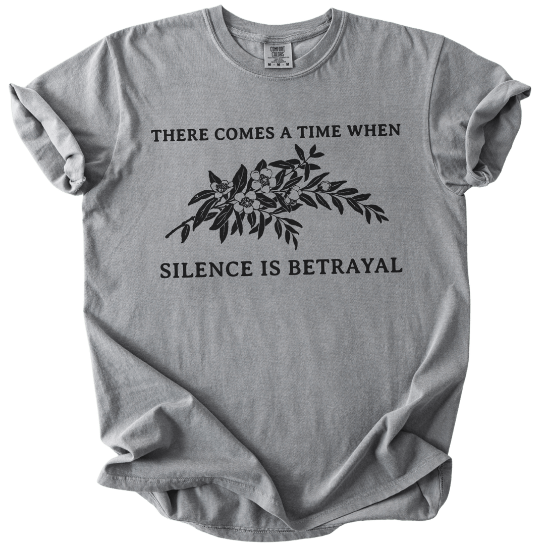 Silence is Betrayal Tee - The Rogue Petal Co. - T-Shirt