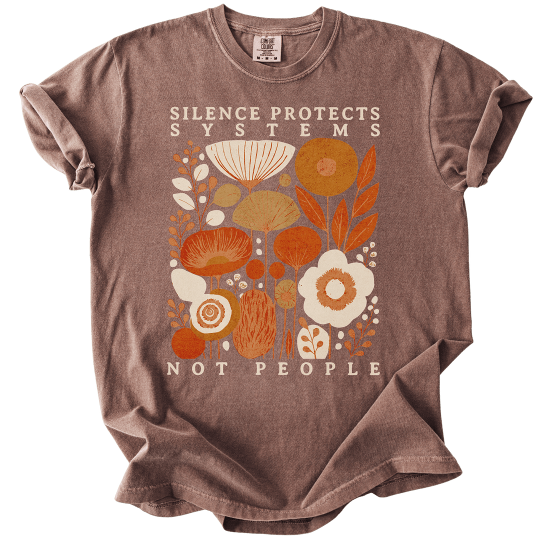 Silence Protects Systems Not People Tee - The Rogue Petal Co. - T-Shirt
