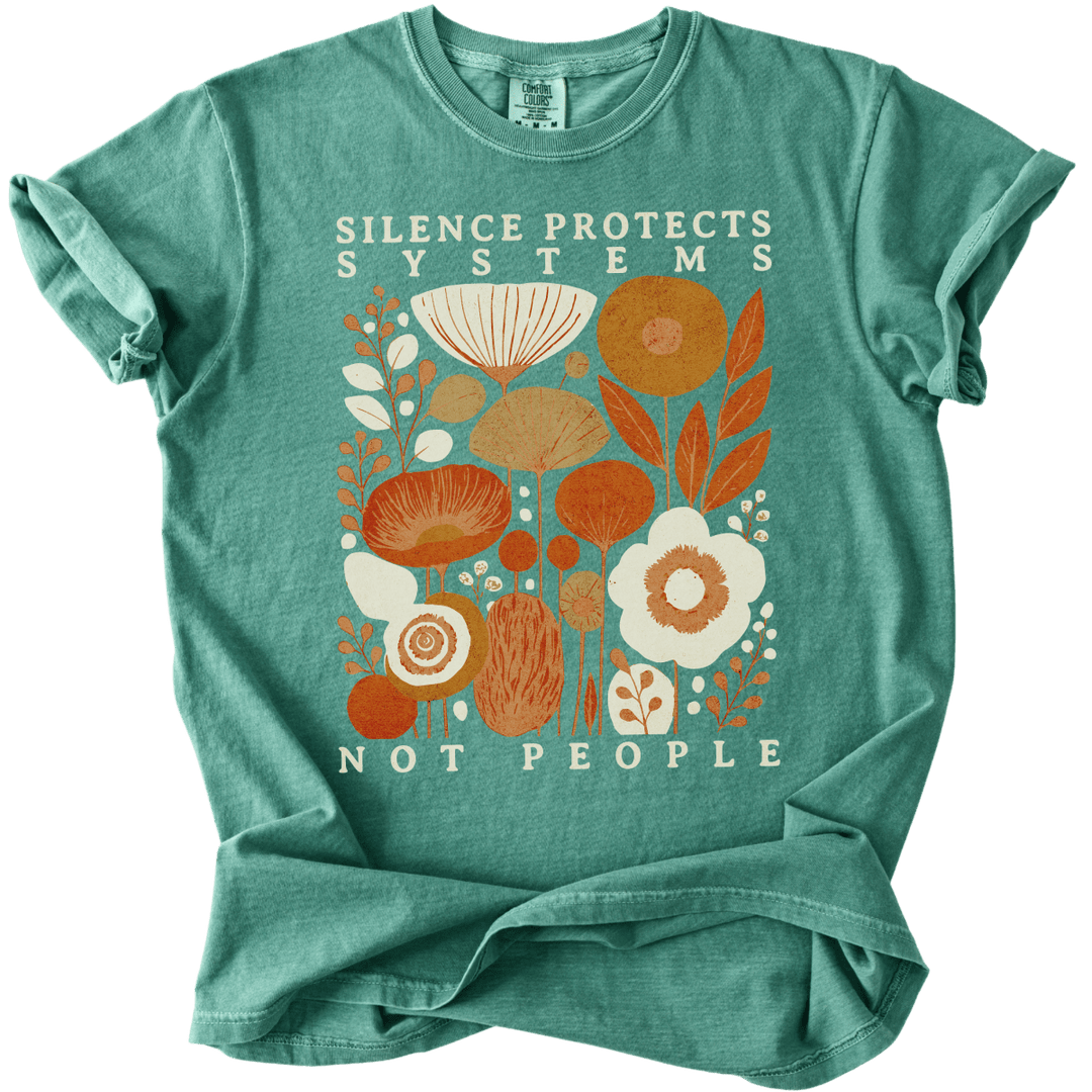Silence Protects Systems Not People Tee - The Rogue Petal Co. - T-Shirt