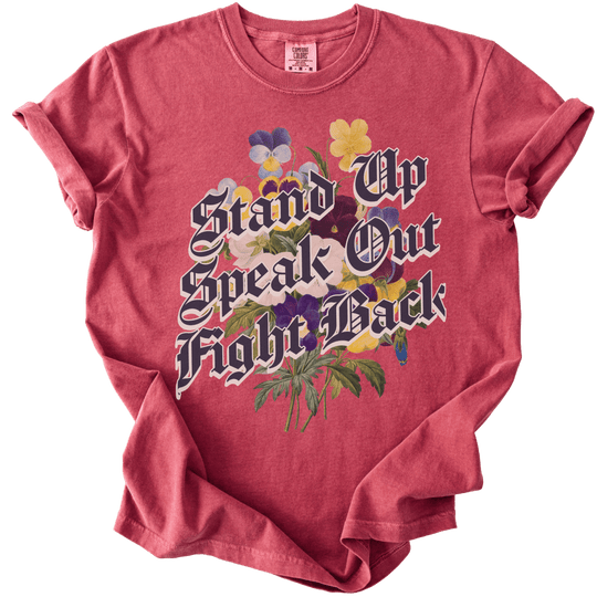 Stand Up Speak Out Fight Back Tee - The Rogue Petal Co. - T-Shirt