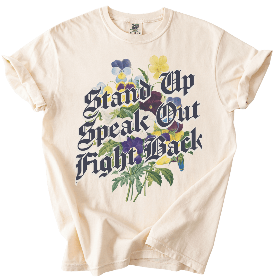 Stand Up Speak Out Fight Back Tee - The Rogue Petal Co. - T-Shirt