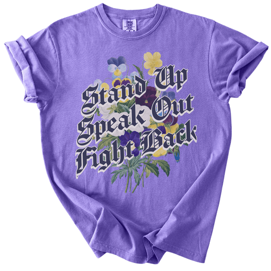 Stand Up Speak Out Fight Back Tee - The Rogue Petal Co. - T-Shirt