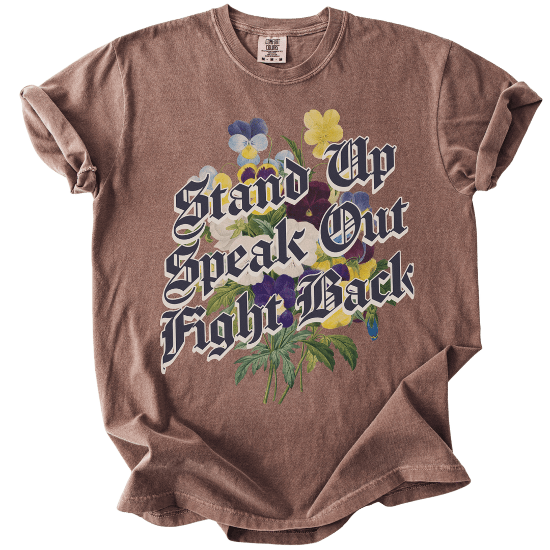 Stand Up Speak Out Fight Back Tee - The Rogue Petal Co. - T-Shirt
