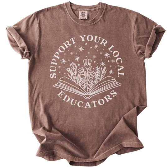 Support Your Local Educators Tee - The Rogue Petal Co. - T-Shirt