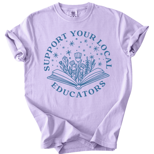 Support Your Local Educators Tee - The Rogue Petal Co. - T-Shirt