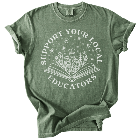 Support Your Local Educators Tee - The Rogue Petal Co. - T-Shirt
