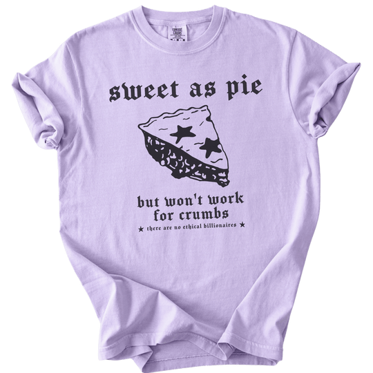 Sweet As Pie But Won&