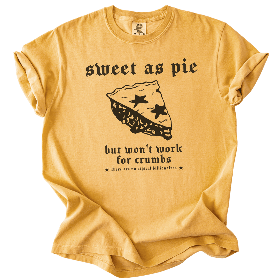Sweet As Pie But Won&