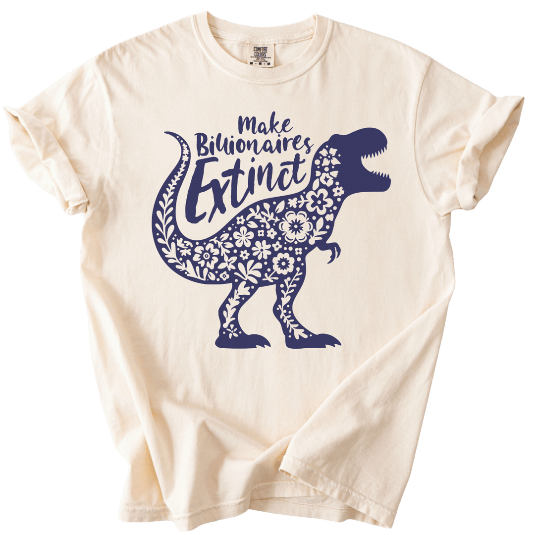 T-Rex Make Billionaires Extinct Tee - The Rogue Petal Co. - T-Shirt