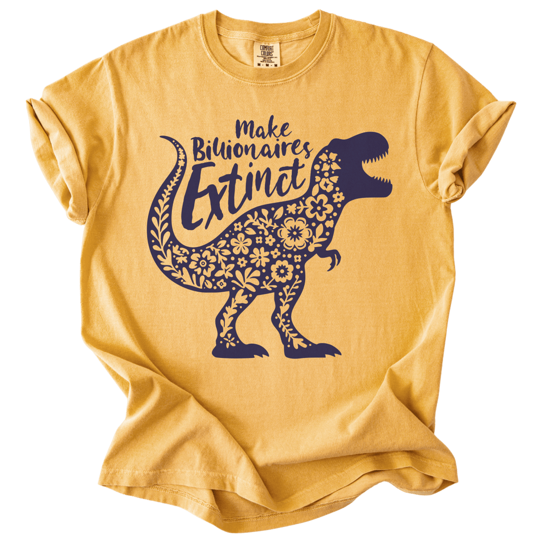 T-Rex Make Billionaires Extinct Tee - The Rogue Petal Co. - T-Shirt