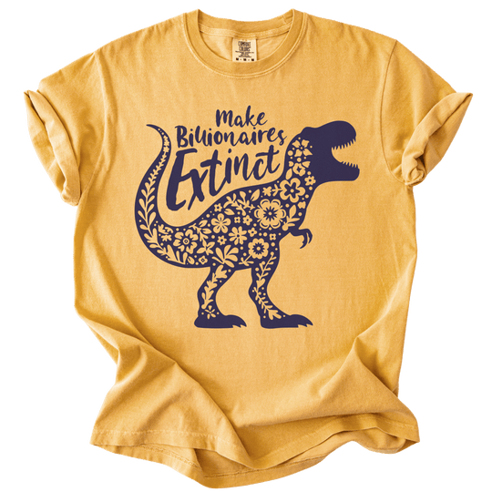 T-Rex Make Billionaires Extinct Tee - The Rogue Petal Co. - T-Shirt