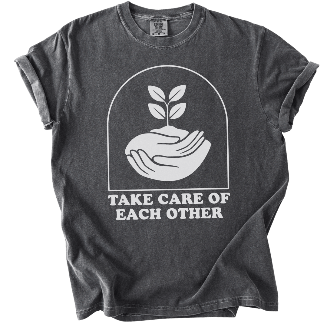 Take Care of Each Other Tee - The Rogue Petal Co. - T-Shirt