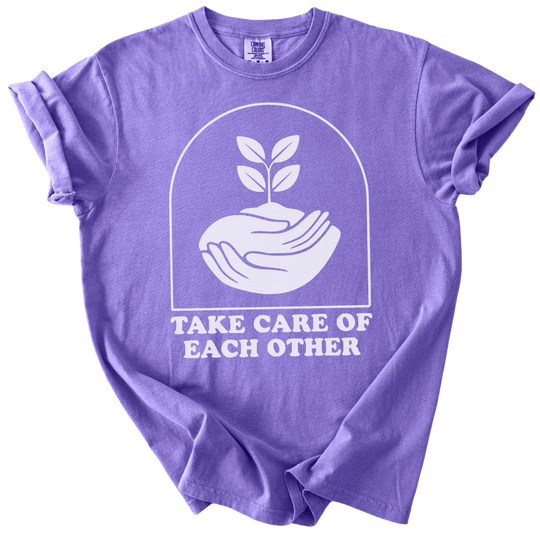 Take Care of Each Other Tee - The Rogue Petal Co. - T-Shirt