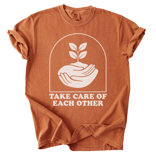 Take Care of Each Other Tee - The Rogue Petal Co. - T-Shirt