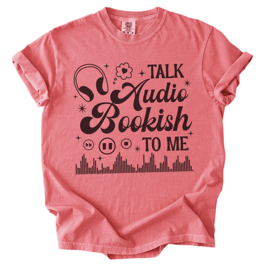 Talk Audio Bookish to Me Tee - The Rogue Petal Co. - T-Shirt