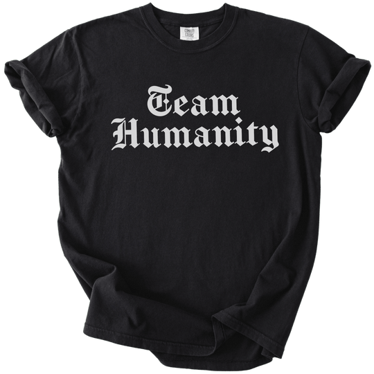 Team Humanity Blackletter Tee - The Rogue Petal Co. - T-Shirt
