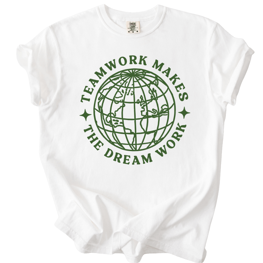 Teamwork Makes the Dream Work Tee - The Rogue Petal Co. - T-Shirt