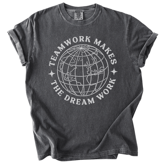 Teamwork Makes the Dream Work Tee - The Rogue Petal Co. - T-Shirt