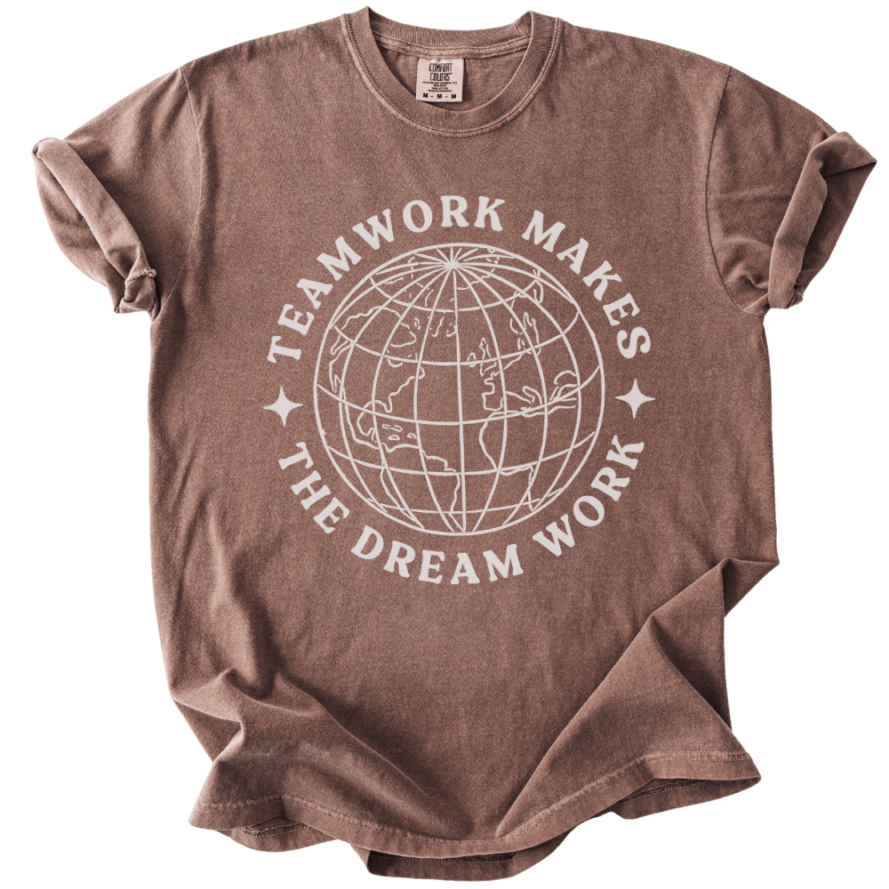 Teamwork Makes the Dream Work Tee - The Rogue Petal Co. - T-Shirt