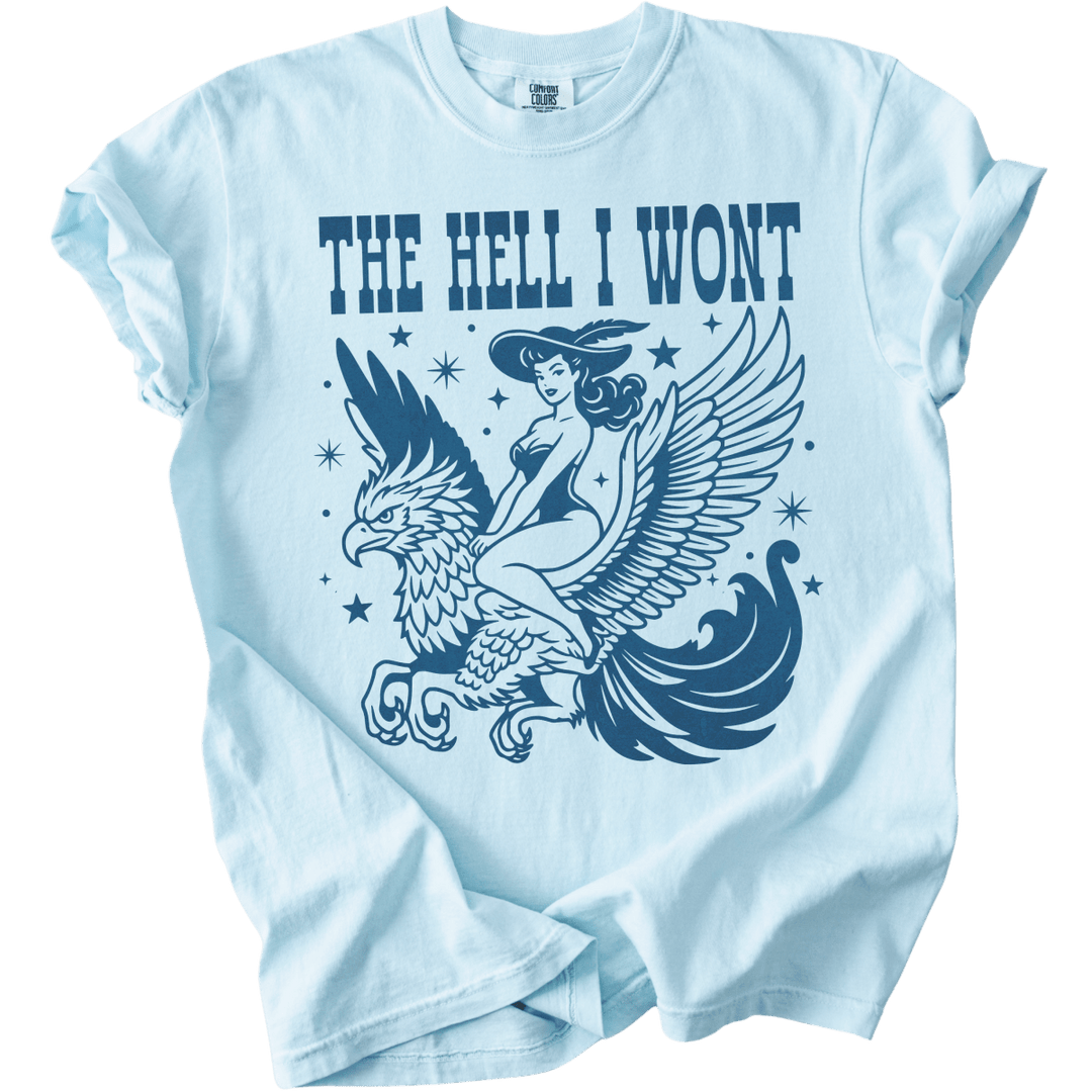 The Hell I Wont Griffin Tee - The Rogue Petal Co. - T-Shirt