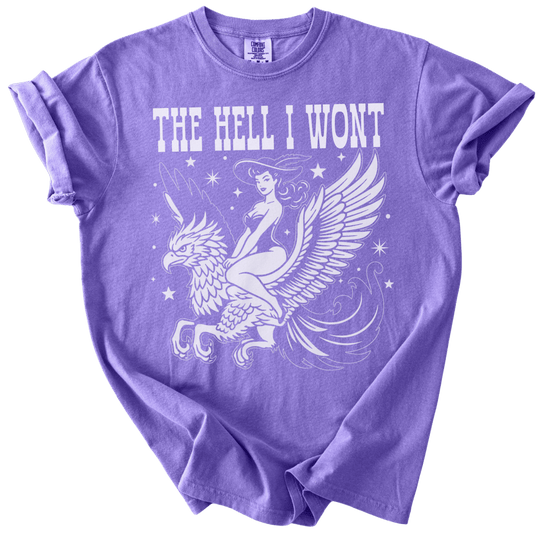 The Hell I Wont Griffin Tee - The Rogue Petal Co. - T-Shirt