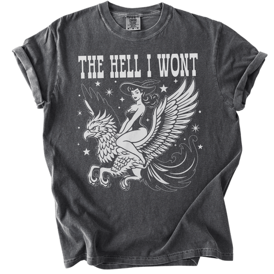 The Hell I Wont Griffin Tee - The Rogue Petal Co. - T-Shirt