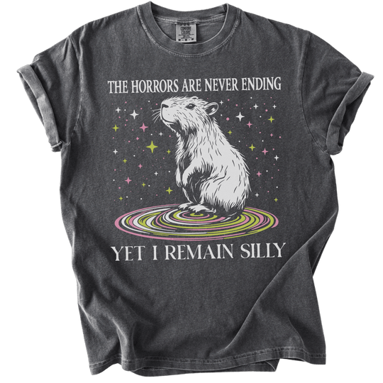 The Horrors Are Never Ending Yet I Remain Silly Capybara Tee - The Rogue Petal Co. - T-Shirt