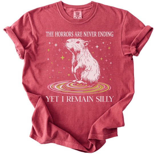 The Horrors Are Never Ending Yet I Remain Silly Capybara Tee - The Rogue Petal Co. - T-Shirt