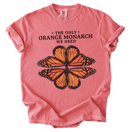 The Only Orange Monarch We Need Tee - The Rogue Petal Co. - T-Shirt