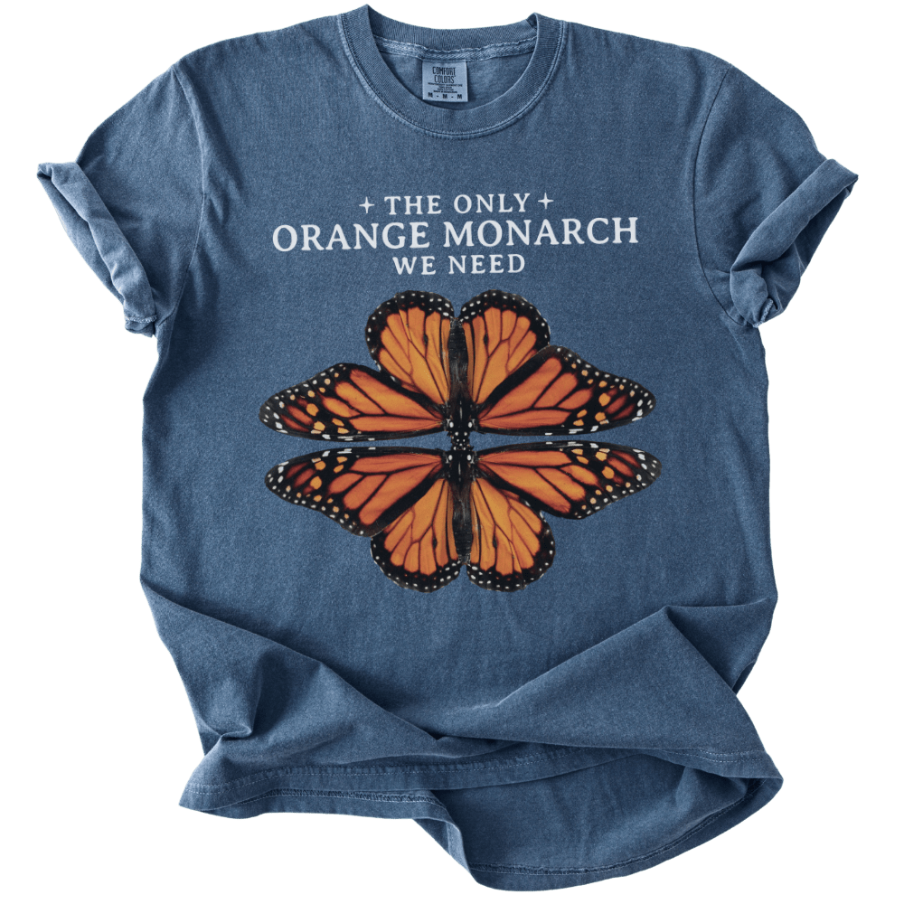 The Only Orange Monarch We Need Tee - The Rogue Petal Co. - T-Shirt