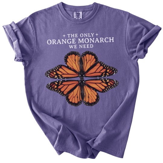 The Only Orange Monarch We Need Tee - The Rogue Petal Co. - T-Shirt