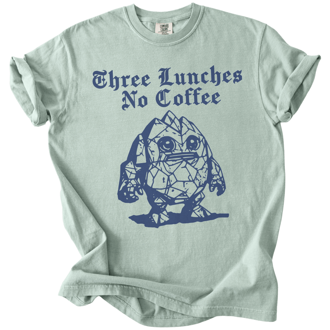 Three Lunches No Coffee Tee - The Rogue Petal Co. - T-Shirt
