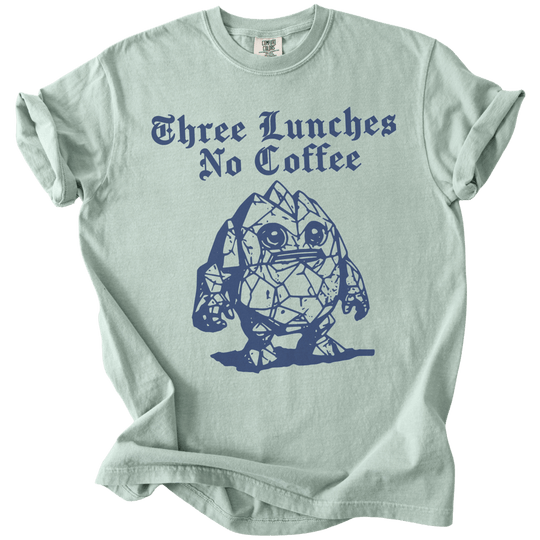 Three Lunches No Coffee Tee - The Rogue Petal Co. - T-Shirt