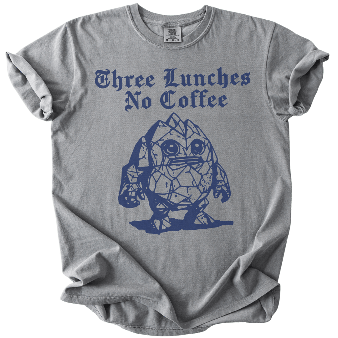 Three Lunches No Coffee Tee - The Rogue Petal Co. - T-Shirt