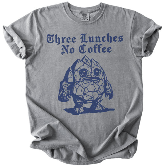 Three Lunches No Coffee Tee - The Rogue Petal Co. - T-Shirt
