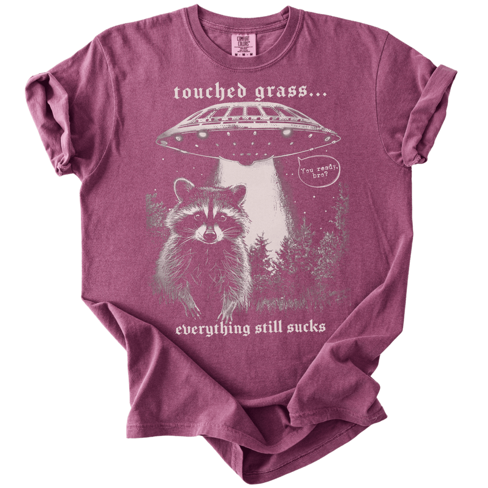 Touched Grass, Everything Still Sucks Tee - The Rogue Petal Co. - T-Shirt
