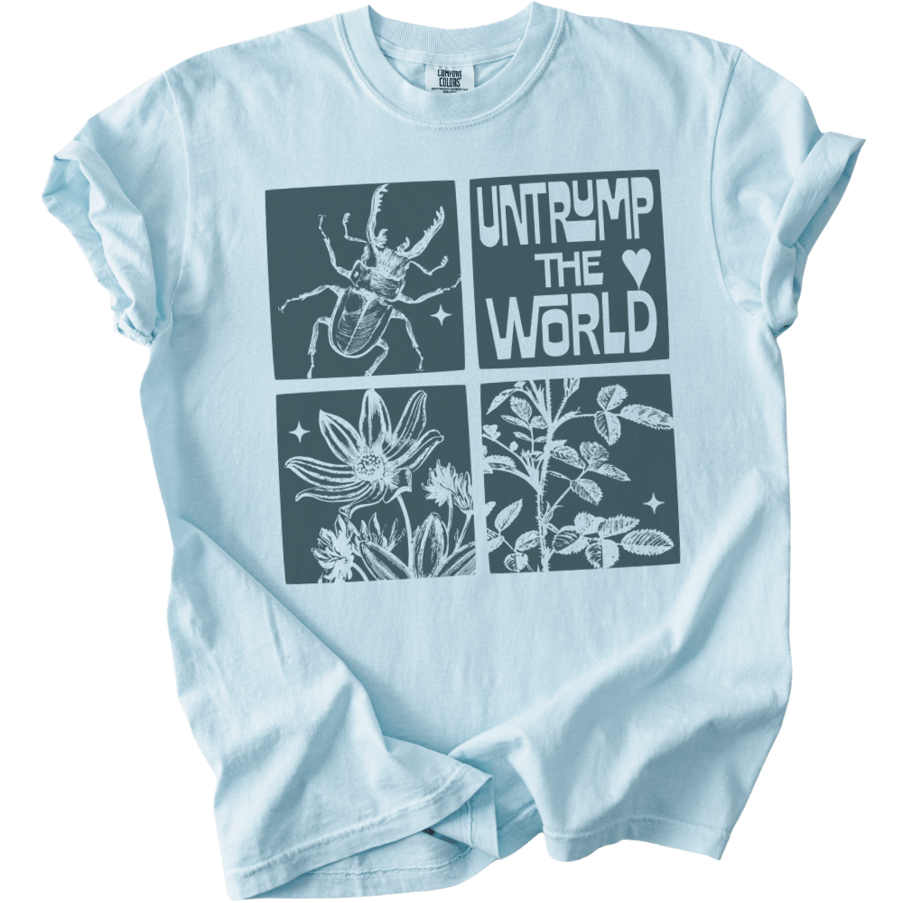 Untrump The World Tee - The Rogue Petal Co. - T-Shirt
