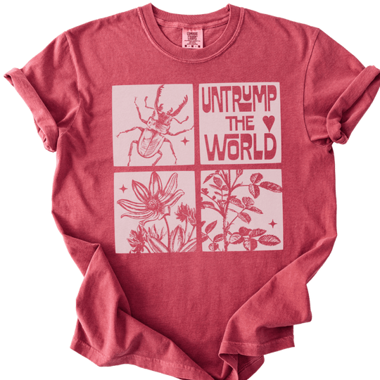 Untrump The World Tee - The Rogue Petal Co. - T-Shirt