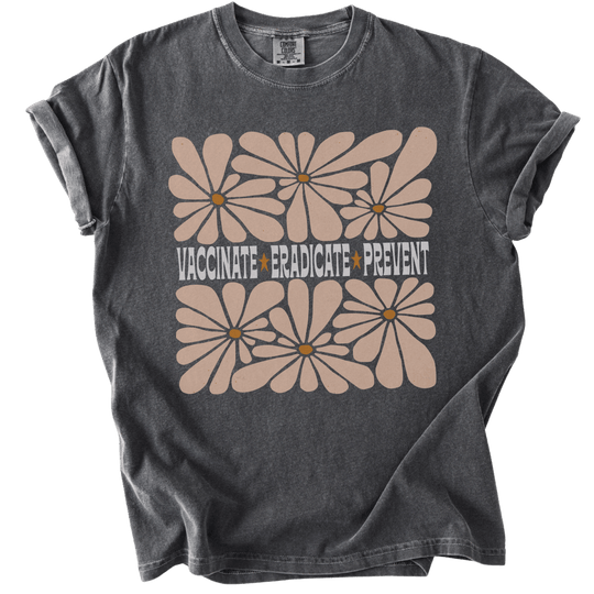 Vaccinate Eradicate Prevent Tee - The Rogue Petal Co. - T-Shirt