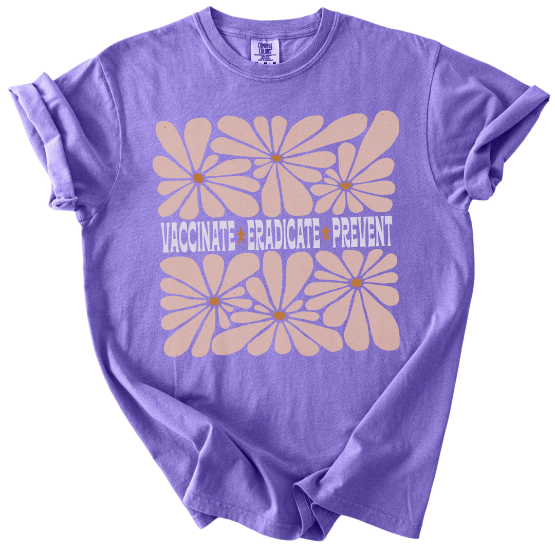 Vaccinate Eradicate Prevent Tee - The Rogue Petal Co. - T-Shirt