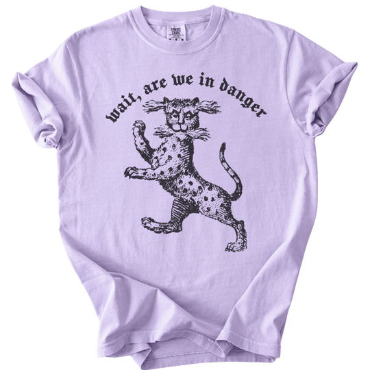 Wait, Are We in Danger Tee - The Rogue Petal Co. - T-Shirt