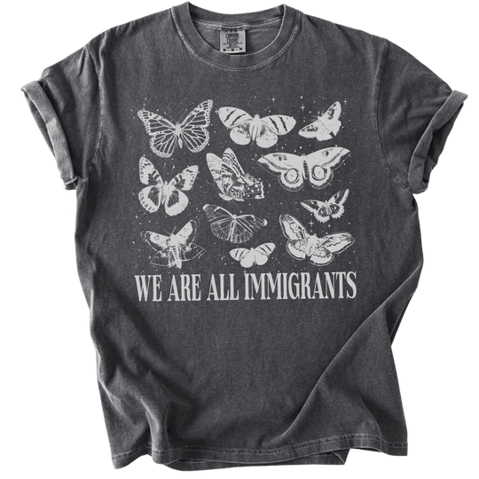 We Are All Immigrants Tee - The Rogue Petal Co. - T-Shirt