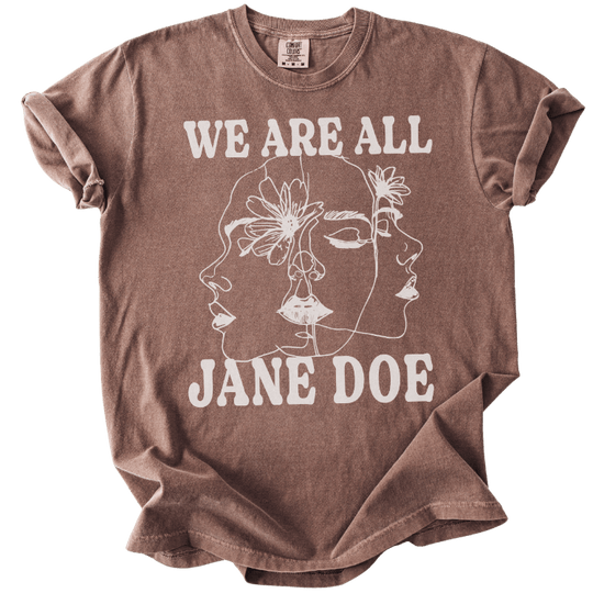 We Are All Jane Doe Tee - The Rogue Petal Co. - T-Shirt