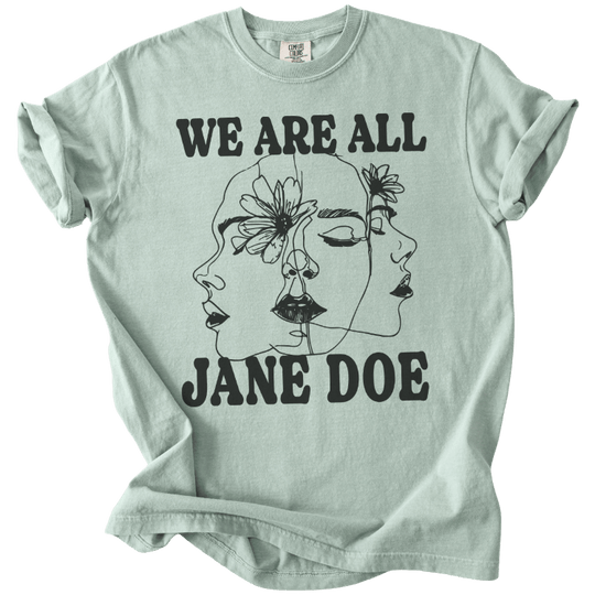 We Are All Jane Doe Tee - The Rogue Petal Co. - T-Shirt