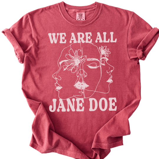 We Are All Jane Doe Tee - The Rogue Petal Co. - T-Shirt