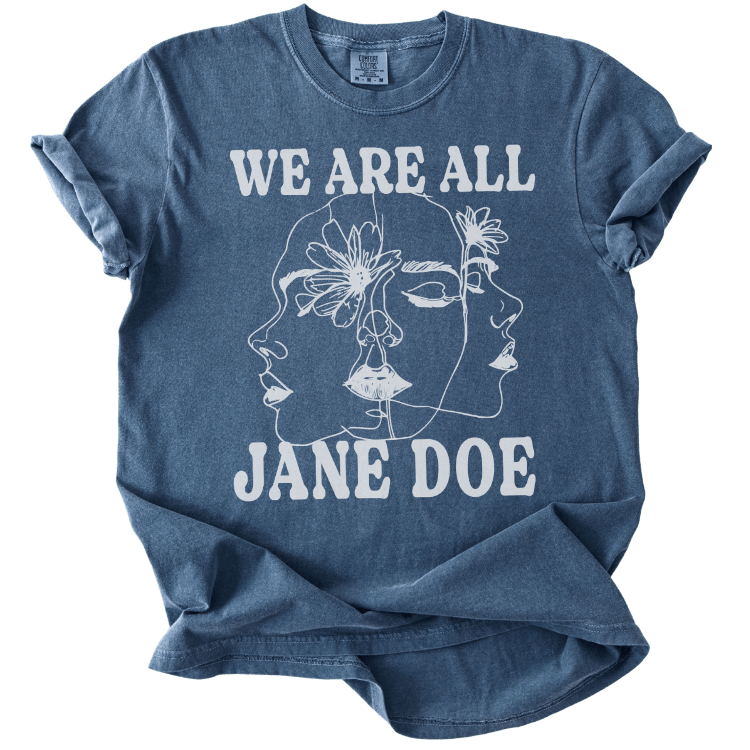 We Are All Jane Doe Tee - The Rogue Petal Co. - T-Shirt