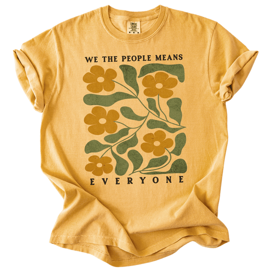 We The People Means Everyone Tee - The Rogue Petal Co. - T-Shirt